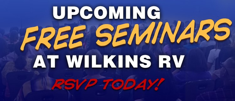 RV Education and Seminars At Wilkins RV